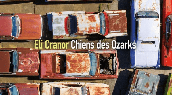 Eli Cranor - Chiens des Ozarks - Sonatine - Milieu Hostile