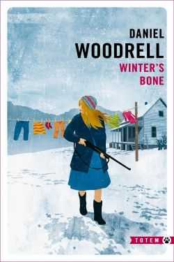 Daniel Woodrell - Winter's Bone - Un hiver de glace - La Mort du petit coeur - Gallmeister - Milieu Hostile