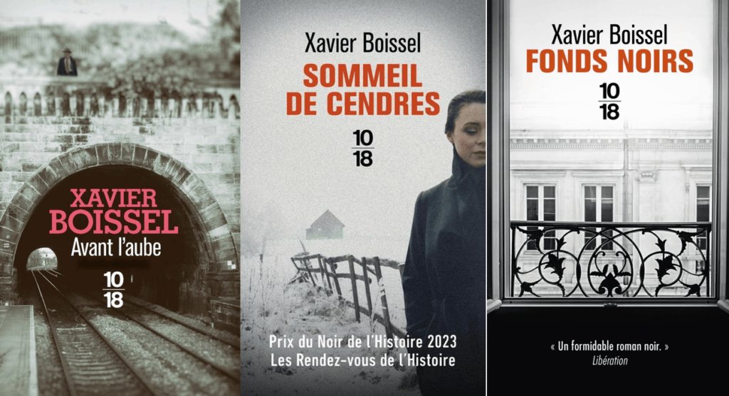Xavier Boissel - Avant l'aube - Sommeil de cendres - Fonds noirs - 10/18 - Milieu Hostile